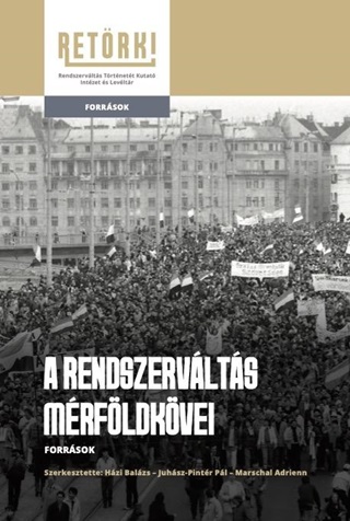 A Rendszervlts Mrfldkvei - Forrsok