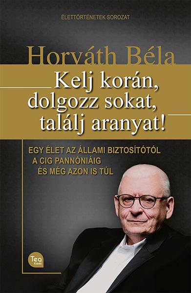 Kelj Korn, Dolgozz Sokat, Tallj Aranyat!