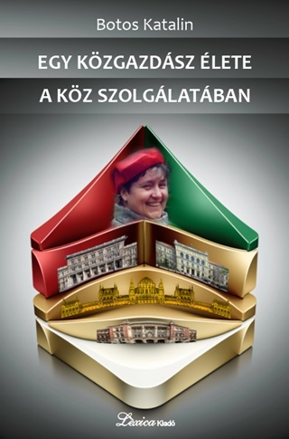 Egy Kzgazdsz lete A Kz Szolglatban