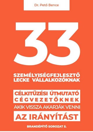 33 Szemlyisgfejleszt Lecke Vllalkozknak