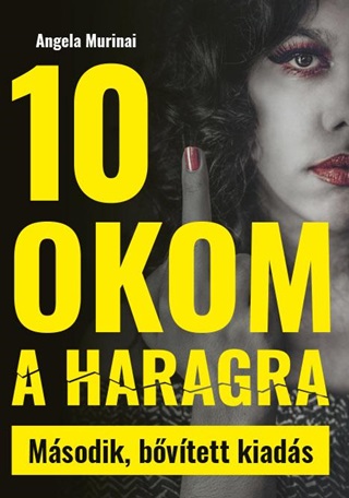 10 Okom A Haragra - Msodik, Bvtett Kiads
