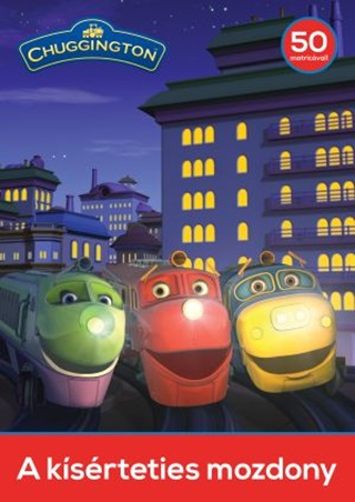 Chuggington - A Ksrteties Mozdony