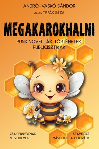 Megakarokhalni - Punk Novellk, Trtnetek, Publicisztikk