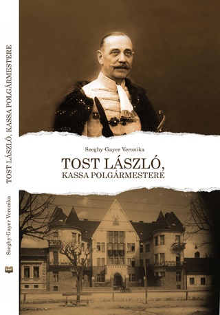 Tost Lszl, Kassa, Polgrmestere