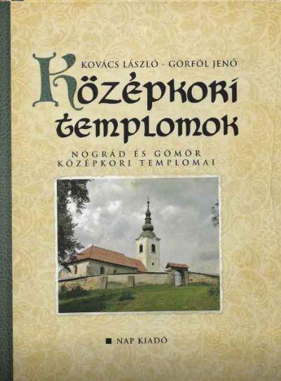 Kzpkori Templomok - Ngrd s Gmr Kzpkori Templomai