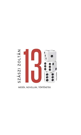 Tizenhrom - Mesk, Novellk, Trtnetek