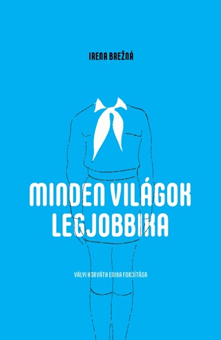 Minden Vilgok Legjobbika