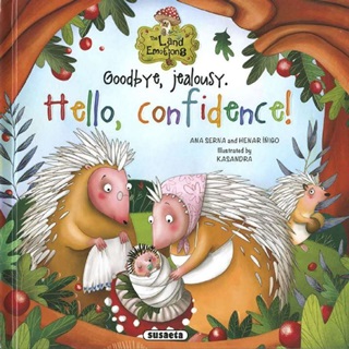 Goodbye, Jealousy. Hello, Confidence! (Angol)