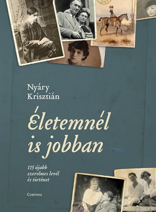 letemnl Is Jobban - 115 jabb Szerelmes Levl s Trtnet