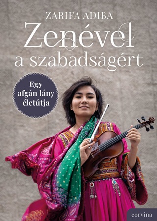 Zenvel A Szabadsgrt  Egy Afgn Lny lettja