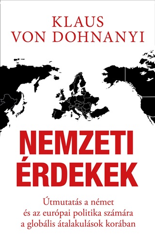 Nemzeti rdekek - tmutats A Nmet s Az Eurpai Politika Szmra A Globlis t