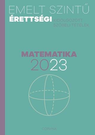 Emelt Szint rettsgi 2023 - Matematika