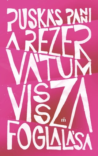 A Rezervtum Visszafoglalsa