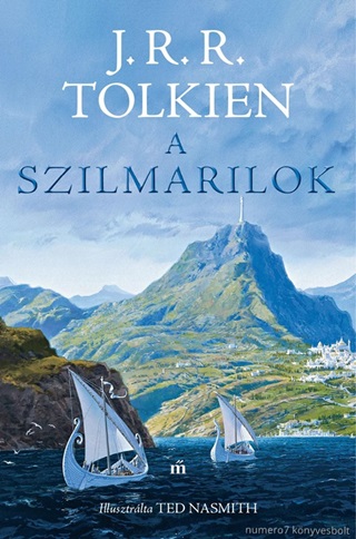 A Szilmarilok - Illusztrlta Ted Nasmith
