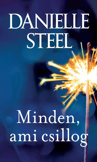 Minden, Ami Csillog
