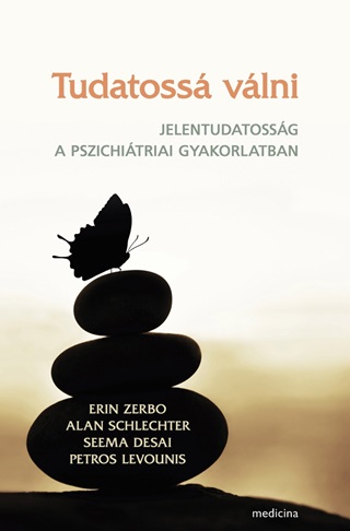 Tudatoss Vlni - Jelentudatossg A Pszichitriai Gyakorlatban