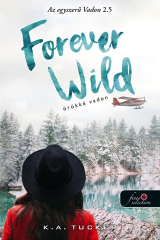 Forever Wild - rkk Vadon (Az Egyszer Vadon 2,5)