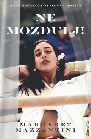 Ne Mozdulj! (j Kiads)