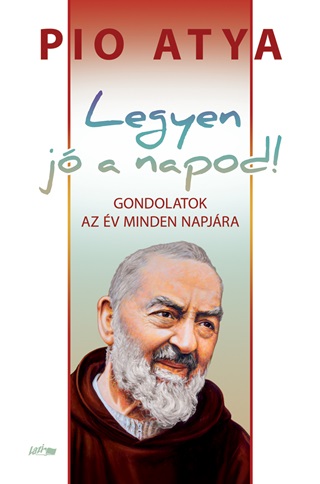 Legyen J A Napod! - Gondolatok Az v Minden Napjra