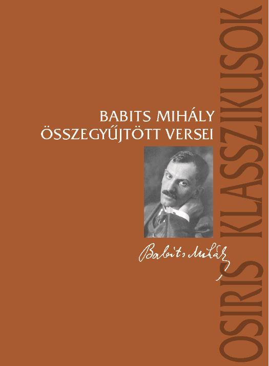 Babits Mihly sszegyjttt Versei (Negyedik, Javtott Kiads)