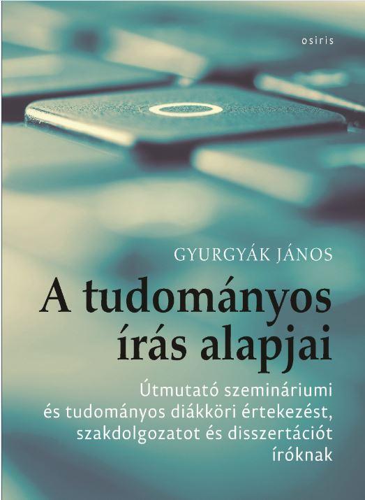 A Tudomnyos rs Alapjai - tmutat Szeminriumi s Tudomnyos Dikkri rtekez