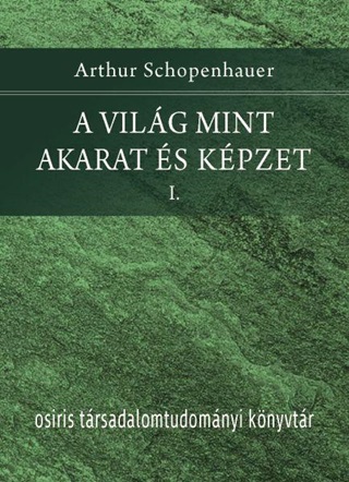 A Vilg Mint Akarat s Kpzet I-Ii.