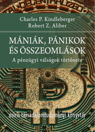 Mnik, Pnikok s sszeomlsok - A Pnzgyi Vlsgok Trtnete