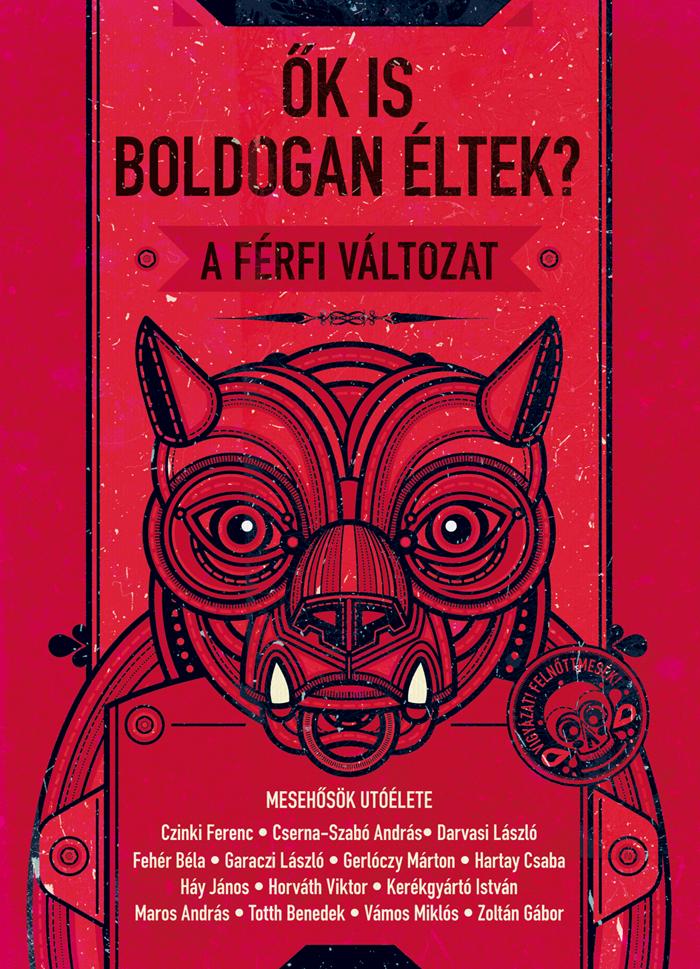 k Is Boldogan ltek? - A Frfi Vltozat