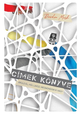 Cmek Knyve - ruld El, Hol Laksz, Megmondom Ki Vagy