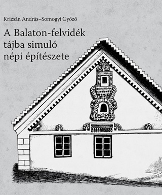 A Balaton-Felvidk Tjba Simul Npi ptszete - tdolgozott, Bv.Kiads