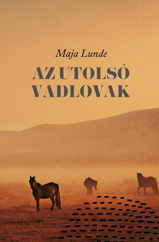 Az Utols Vadlovak