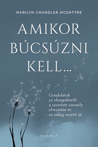 Amikor Bcszni Kell