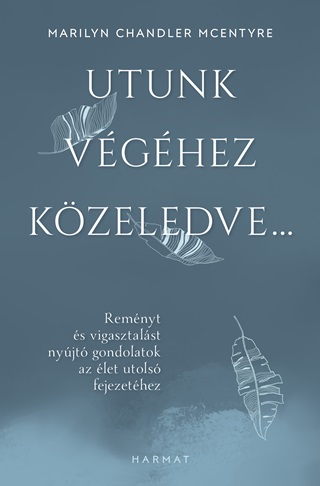 Utunk Vghez Kzeledve