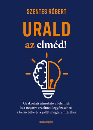 Szentes Rbert - Urald Az Elmd!