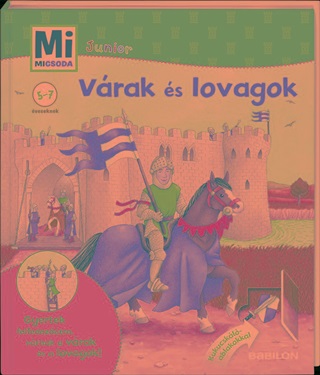 Mi Micsoda Junior - Vrak s Lovagok 5.