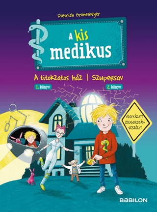 A Kis Medikus - 1. A Titokzatos Hz / 2. Szupersav