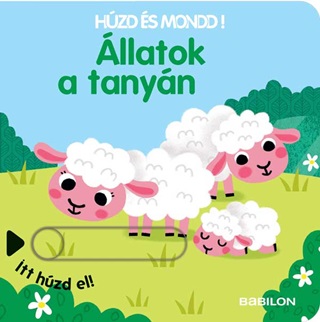 Hzd s Mondd! 9. - llatok A Tanyn
