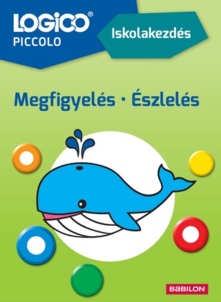 Logico Piccolo - Iskolakezds: Megfigyels, szlels