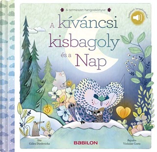 A Kvncsi Kisbagoly s A Nap - A Termszet Hangosknyve