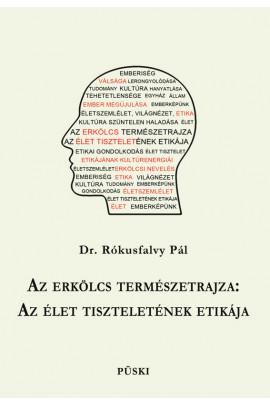 Az Erklcs Termszetrajza - Az let Tiszteletnek Etikja