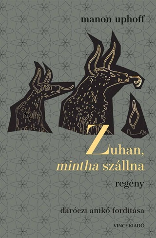 Zuhan, Mintha Szllna
