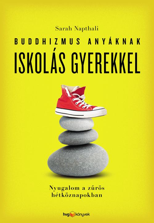 Buddhizmus Anyknak Iskols Gyerekkel