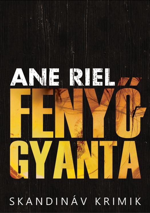 Fenygyanta - Skandinv Krimik -
