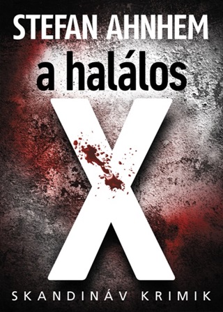 A Hallos X - Skandinv Krimik -