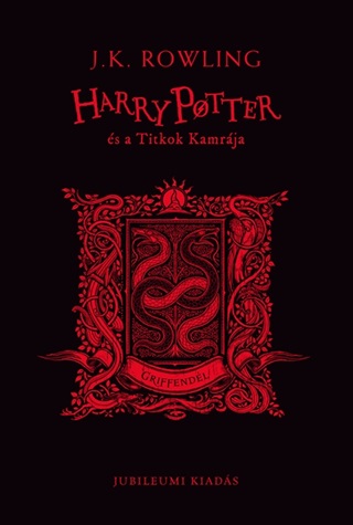 Harry Potter s A Titkok Kamrja - Griffendles Kiads