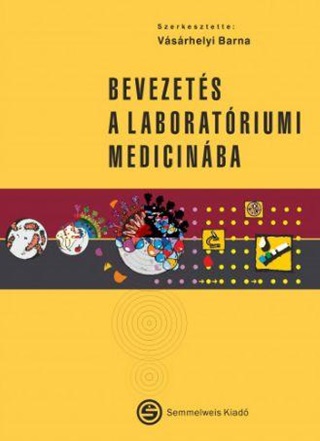  - Bevezets A Laboratriumi Medicinba - 4. Javtott Kiads