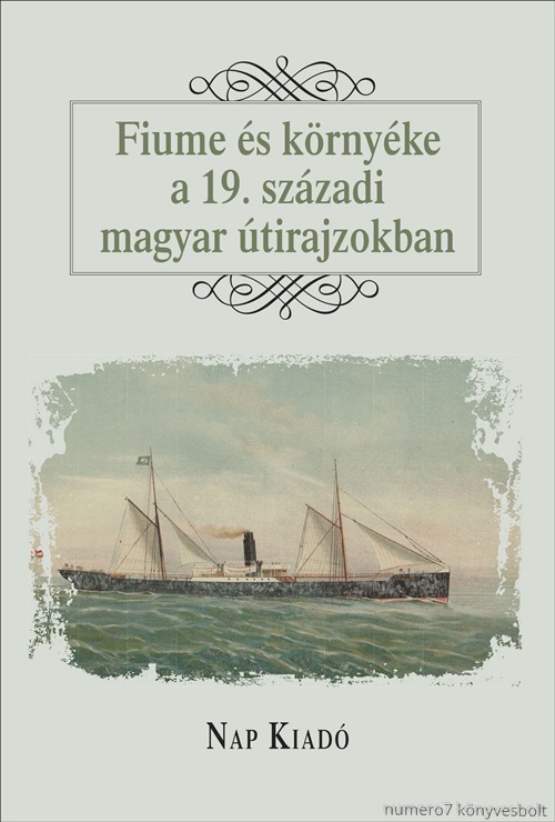 Fiume s Krnyke A 19. Szzadi Magyar tirajzokban