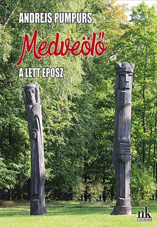 Medvel - A Lett Eposz