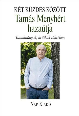 Kt Kzds Kztt - Tams Menyhrt Hazatja