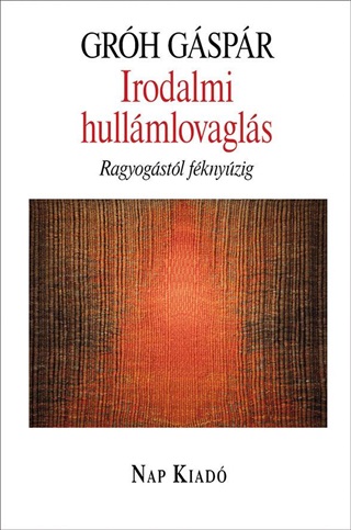 Irodalmi Hullmlovagls - Ragyogstl Fknyzig